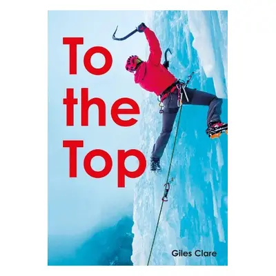 To the Top (Set 05) - Clare, Giles