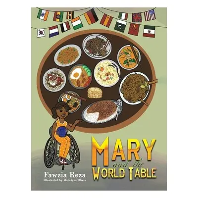 Mary and the World Table - Reza, Fawzia