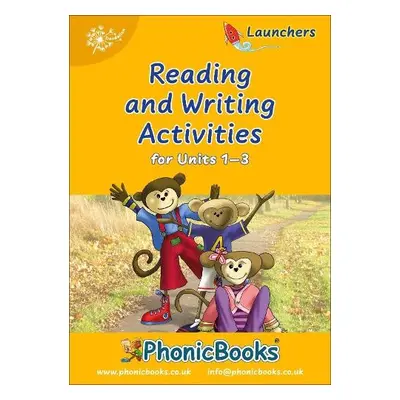 Phonic Books Dandelion Launchers Reading and Writing Activities Units 1-3 - Phonic Books