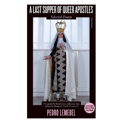 Last Supper of Queer Apostles - Lemebel, Pedro