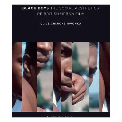 Black Boys - Nwonka, Clive Chijioke (University College London, UK)