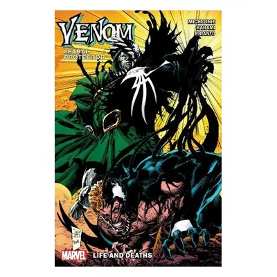 Venom: Lethal Protector - Life And Deaths - Michelinie, David