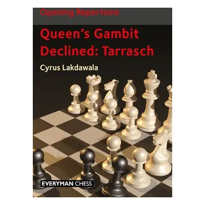 Opening Repertoire: Queen's Gambit Declined - Tarrasch - Lakdawala, Cyrus