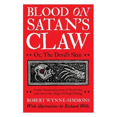 Blood on Satan's Claw - Wynne-Simmons, Robert