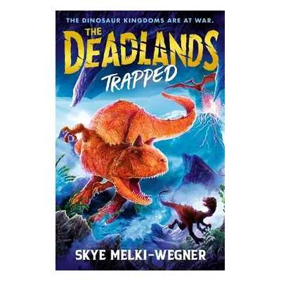 Deadlands: Trapped - Melki-Wegner, Skye