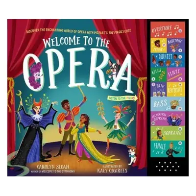 Welcome to the Opera - Sloan, Carolyn