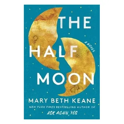 Half Moon - Keane, Mary Beth