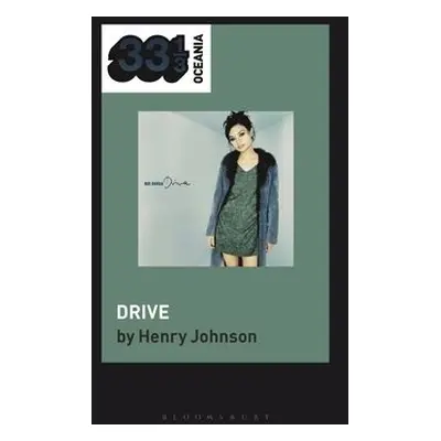 Bic Runga's Drive - Johnson, Professor Henry (Professor of Music, University of Otago, New Zeala