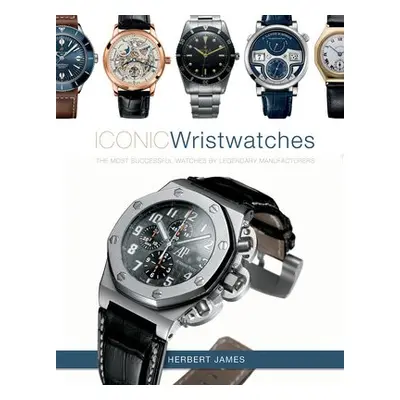 Iconic Wristwatches - James, Herbert