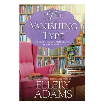 Vanishing Type - Adams, Ellery