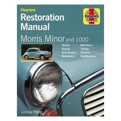 Morris Minor and 1000 Restoration Manual - Porter, Lindsay