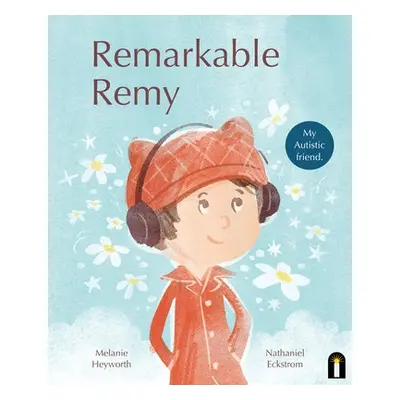 Remarkable Remy - Heyworth, Melanie