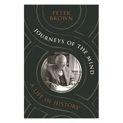 Journeys of the Mind - Brown, Peter