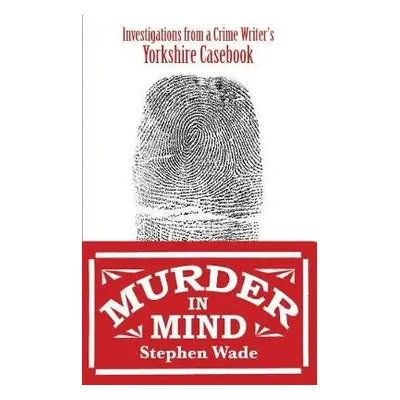 Murder in Mind - Wade, Stephen