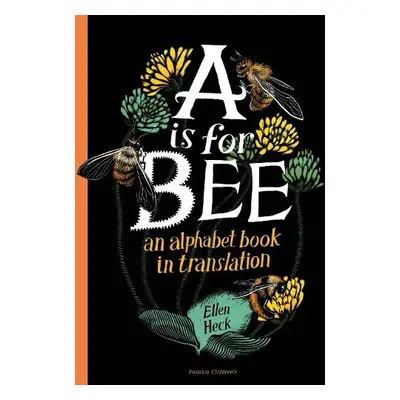 A is for Bee - Heck, Ellen