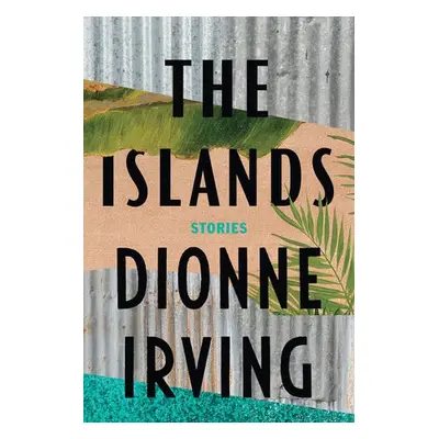 Islands - Irving, Dionne