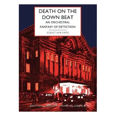 Death on the Down Beat - Farr, Sebastian