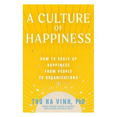 Culture of Happiness - Vinh, Tho Ha