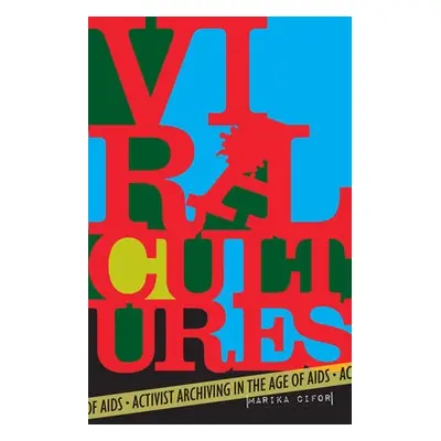 Viral Cultures - Cifor, Marika