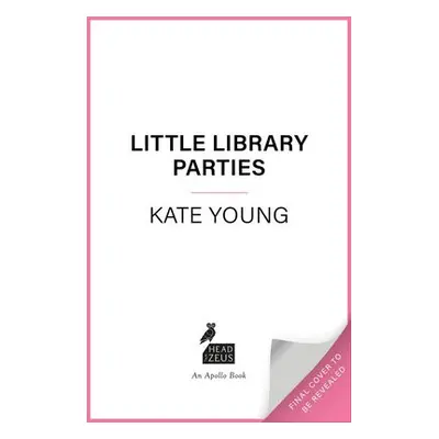 Little Library Parties - Young, Kate