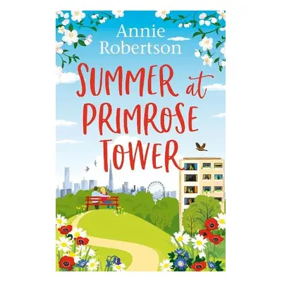 Summer at Primrose Tower - Robertson, Annie