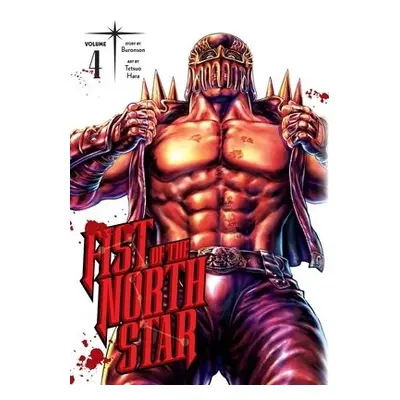 Fist of the North Star, Vol. 4 - Buronson