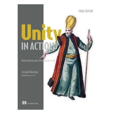 Unity in Action - Hocking, Joseph