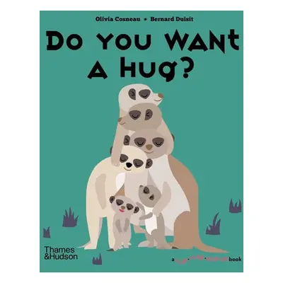 Do You Want a Hug? - Cosneau, Olivia a Duisit, Bernard