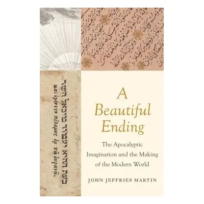 Beautiful Ending - Martin, John Jeffries