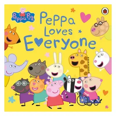 Peppa Pig: Peppa Loves Everyone - Peppa Pig