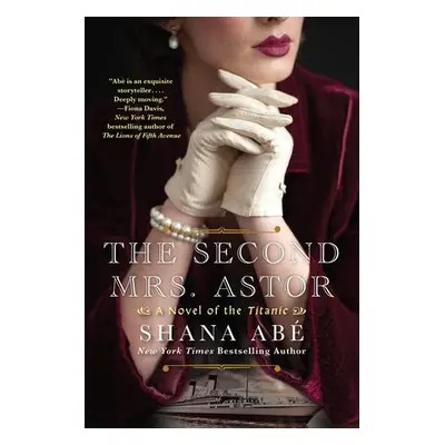 Second Mrs. Astor - Abe, Shana