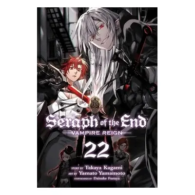 Seraph of the End, Vol. 22 - Kagami, Takaya