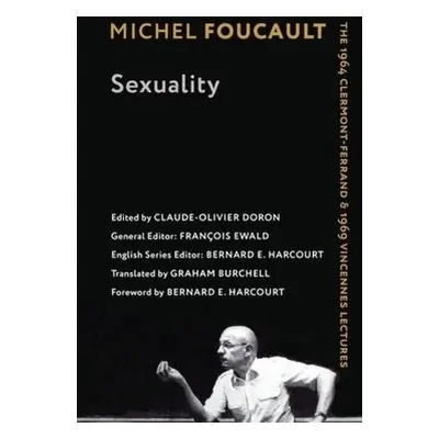 Sexuality - Foucault, Michel