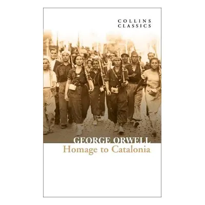 Homage to Catalonia - Orwell, George