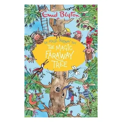 Magic Faraway Tree: The Magic Faraway Tree - Blyton, Enid