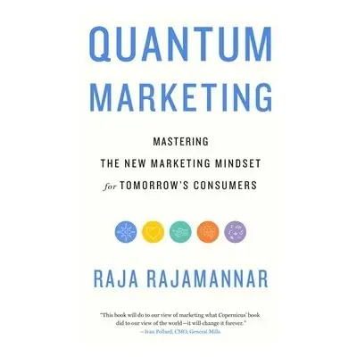 Quantum Marketing - Rajamannar, Raja