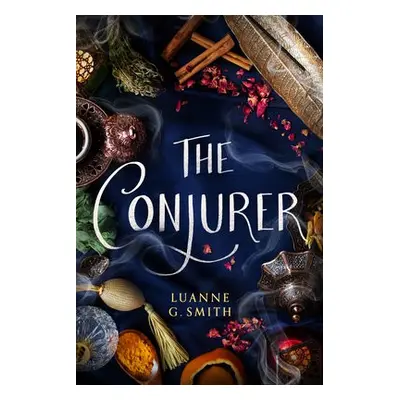 Conjurer - Smith, Luanne G.