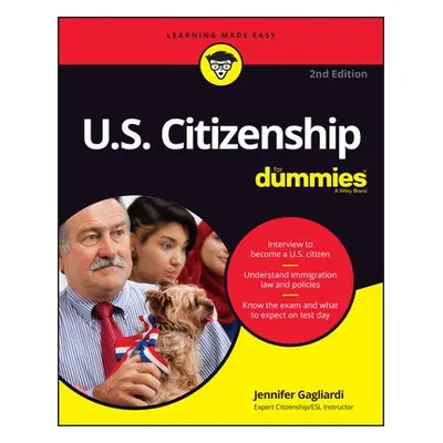 U.S. Citizenship For Dummies - Gagliardi, Jennifer