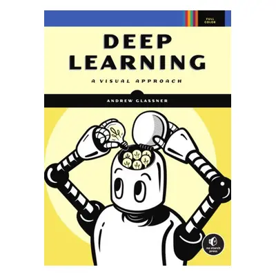 Deep Learning - Glassner, Andrew