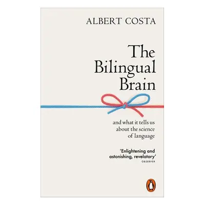 Bilingual Brain - Costa, Albert