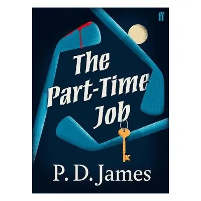 Part-Time Job - James, P. D.