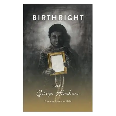 Birthright - Abraham, George