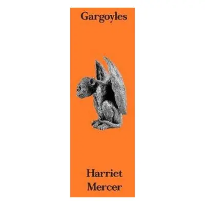 Gargoyles - Mercer, Harriet