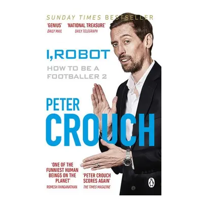 I, Robot - Crouch, Peter