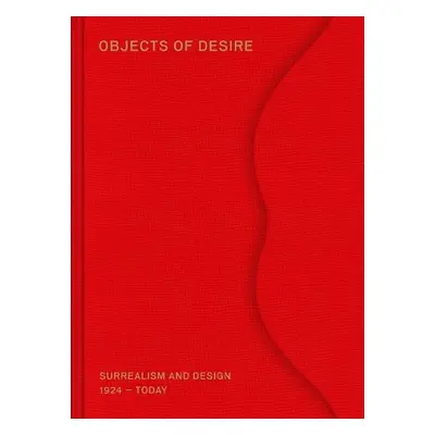 Objects of Desire - Kries, Mateo a Cunz, Tanja