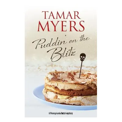 Puddin' on the Blitz - Myers, Tamar