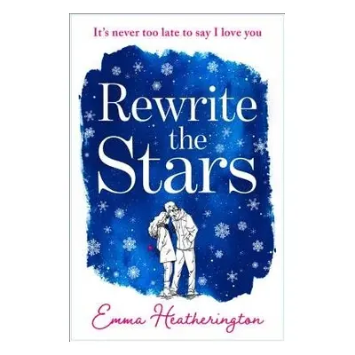 Rewrite the Stars - Heatherington, Emma