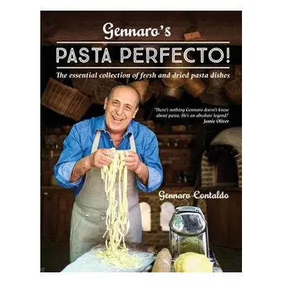 Gennaro’s Pasta Perfecto! - Contaldo, Gennaro