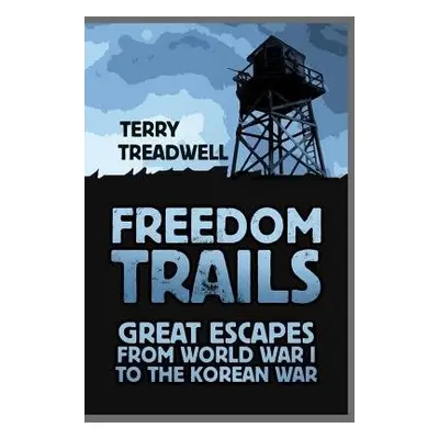 Freedom Trails - Treadwell, Terry C