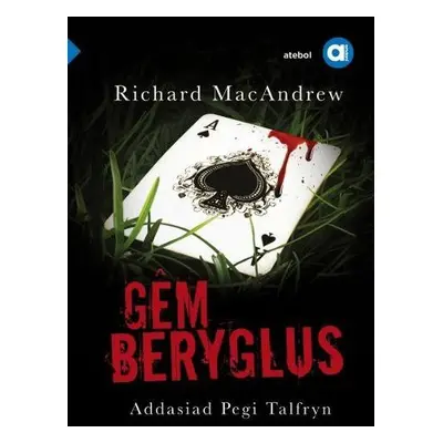 Cyfres Amdani: Gem Beryglus - MacAndrew, Richard